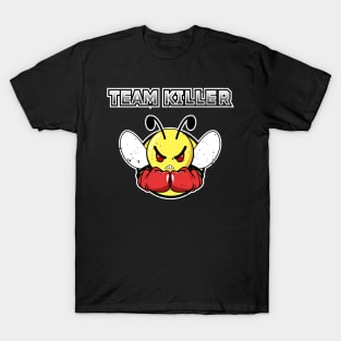 Team Killer T-Shirt